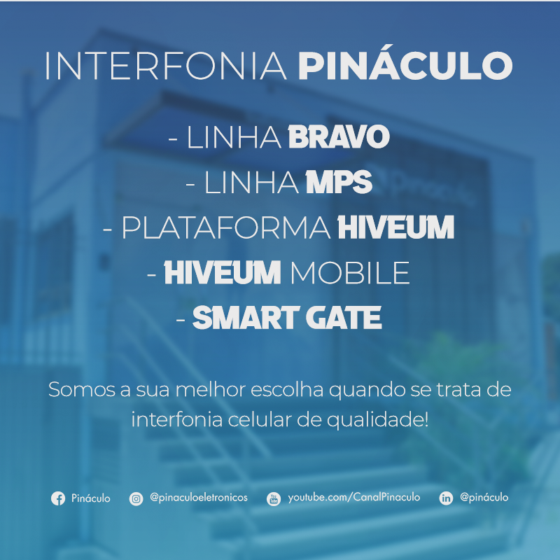 Conheça a linha de produtos para interfonia celular da Pináculo
